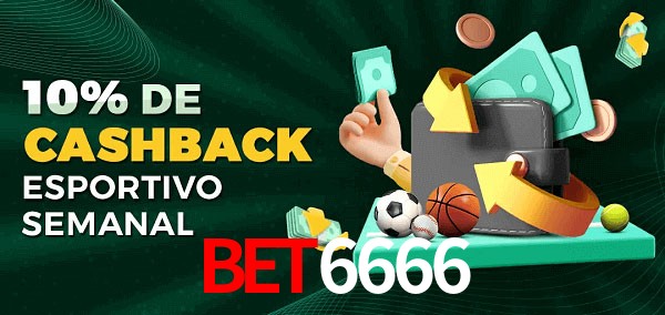 10% de bônus de cashback na bet6666